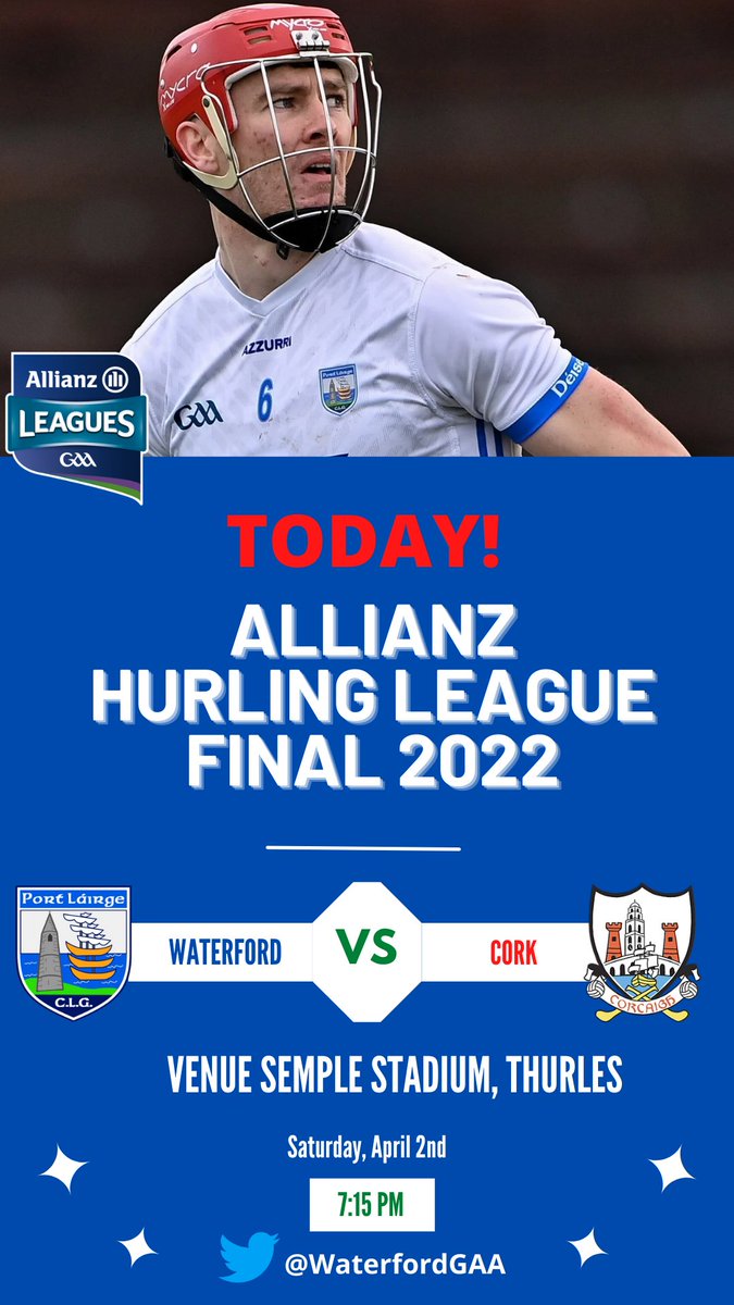 WaterfordGAA's tweet photo. 🎉TODAY IS THE DAY🎉

🏆ALLIANZ HURLING LEAGUE FINAL 2022

Waterford v Cork

Still time to get your tickets ⬇️
https://t.co/9Bwl6BBdKR

Wear your white and blue and let the lads hear you cheer in Semple Stadium this evening as they aim to take the League Trophy back to the Déise! https://t.co/ekWgOrak2t