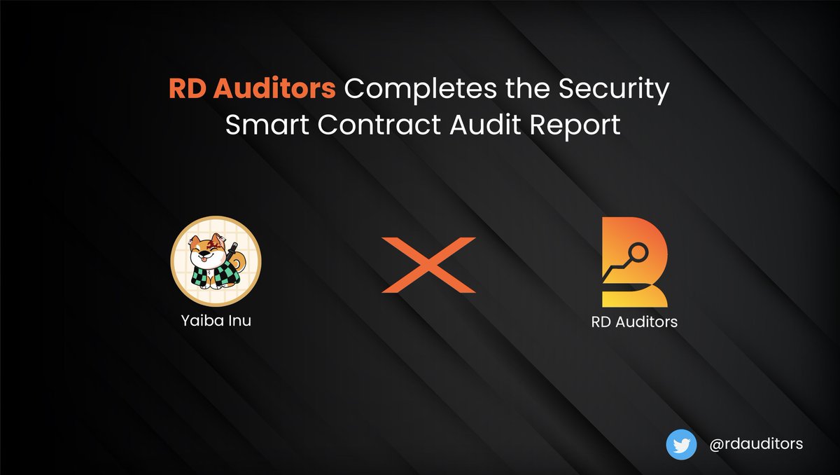 We are pleased to announce the successful audit of Yaiba Inu´s Smart Contract. 

rdauditors.com/wp-content/upl…

<a href="/YaibaInu/">Yaiba Inu Official</a> $YAIBA #YaibaInu #Bscnews