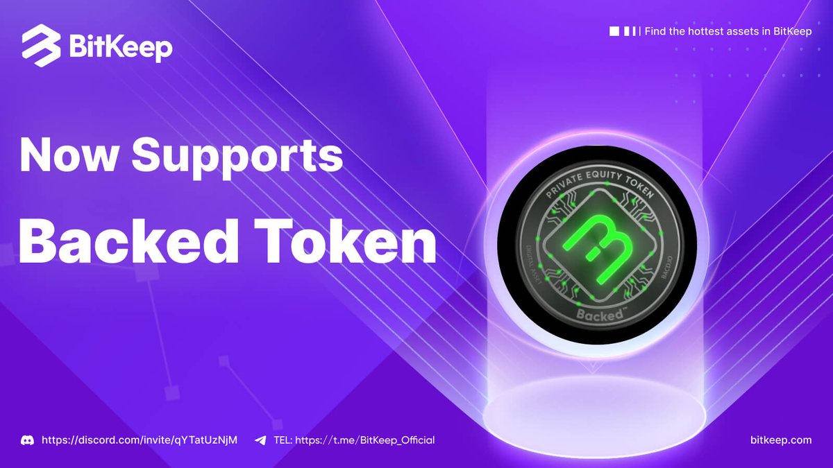 📢#BitKeep now supports <a href="/BacdToken/">Backed Token</a>.