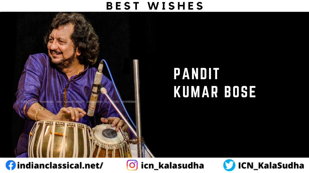IndianClassNet's tweet photo. Pandit Kumar Bose ,born on this day in 1953, is a tabla maestro and composer. On his birthday we ICN wish him well.

#ICN #IndianClassicalNetwork #music #musician  #indianclassicalmusic
#indianclassicalmusician 
#singer #vocalist #KumarBose https://t.co/KqBmkkKmBJ