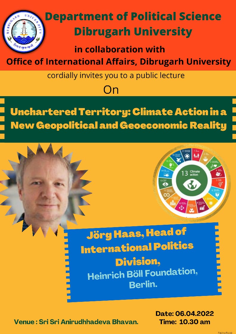 kaustubhdeka's tweet photo. If you are in and around #Dibrugarh this coming week, do join in this most relevant discussion for the present times. #ClimateAction #geopolitics #UkraineRussiaWar #SDG13 #DibrugarhUniversity #NortheastIndia https://t.co/cDfkI75ZNW