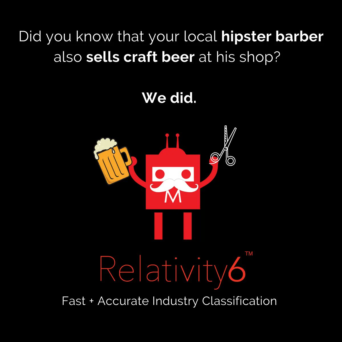 Relativity6 (@relativity_6) on Twitter photo Did you know that your local hipster barber also sells craft beer at his shop? We did. #commercialinsurance #industryclassification #data #artificialintelligence #insurtech #fintech #hipster #barber #insurance #risk Did you know that your local hipster barber also sells craft beer at his shop? We did. #commercialinsurance #industryclassification #data #artificialintelligence #insurtech #fintech #hipster #barber #insurance #risk