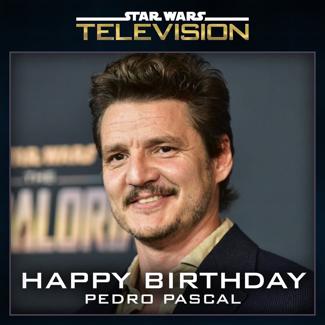 Happy birthday to The Mandalorian, Pedro Pascal!    