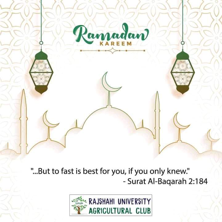 ruac_org's tweet photo. The month of Ramadhan in which was revealed the Qur’an, a guidance for the people and clear proofs of guidance and criterion.

Wishing a very Happy Ramadan to you all.

#Ramadankareem
#Rajshahi_University_Agricultural_Club 
#RUAC
#ruac
#University_of_Rajshahi https://t.co/ECkByAUKgD