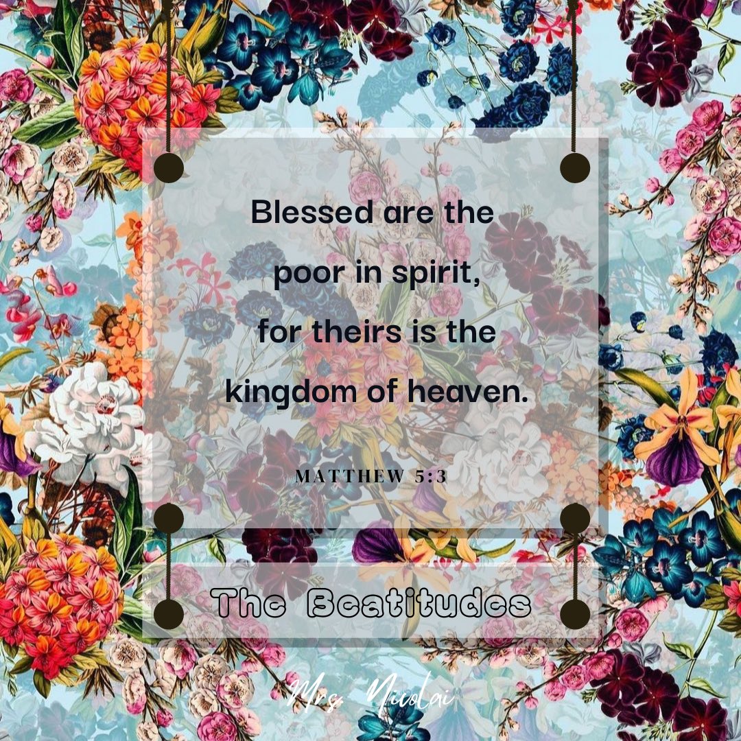 MrsNicolai's tweet photo. 🌺Matthew 5:3🌺
#FloralGospel #Inspiration #MissionalAnimation #Bible #Matthew5 #TheBeatitudes #MrsNicolai https://t.co/FOcMm2p4lV
