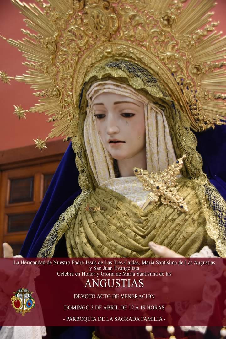 Domingo de Pasión
Veneración a nuestra madre María Santísima de las Angustias