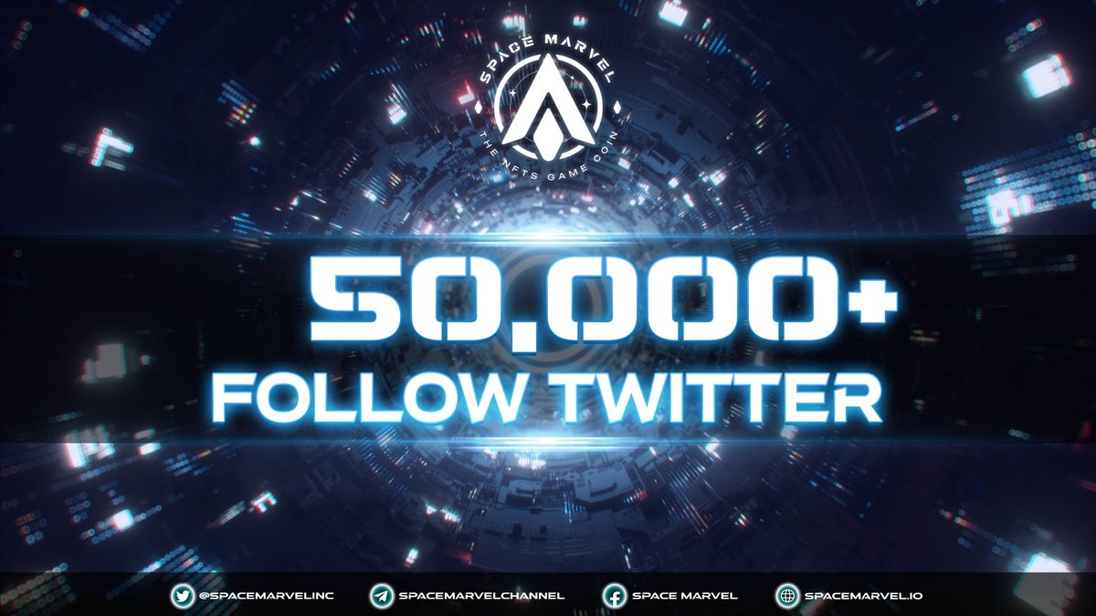 🎉 SPACE MARVEL OFFICIAL TWITTER PASSED 50,000+ FOLLOWERS 🎉

🤔 What event do you want us to organize for you guys to celebrate this special number? Raise your ideas below and we will pick the most chosen one to celebrate with you!