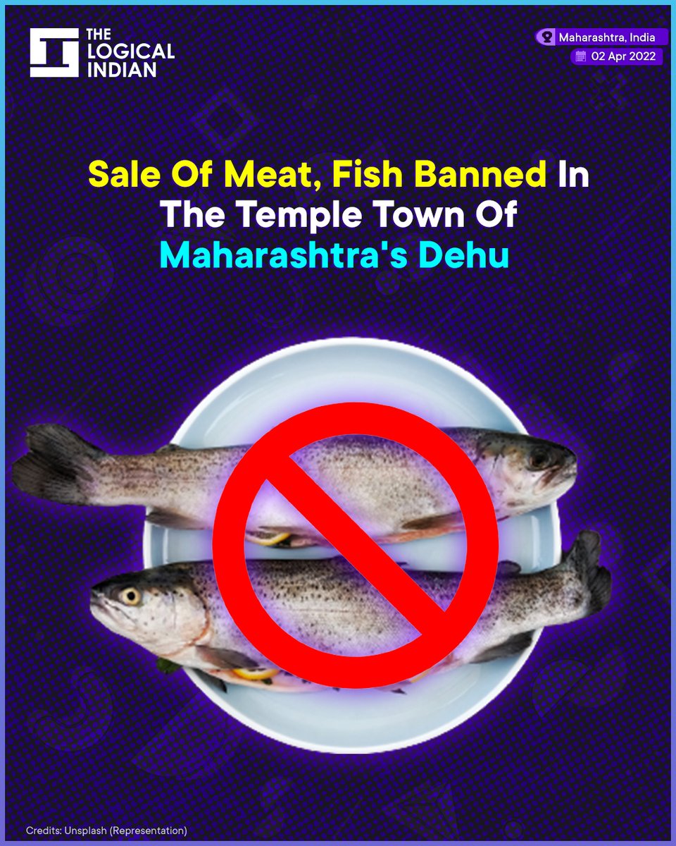 #meatfishban - Dehu in the #Pune district, where the famous Marathi saint-poet Tukaram was born, has banned the sale of meat and fish. The ban affected raw and #cooked meat and fish items, which began on April 1. 

#nonvegban #cookedfood #maharashtra