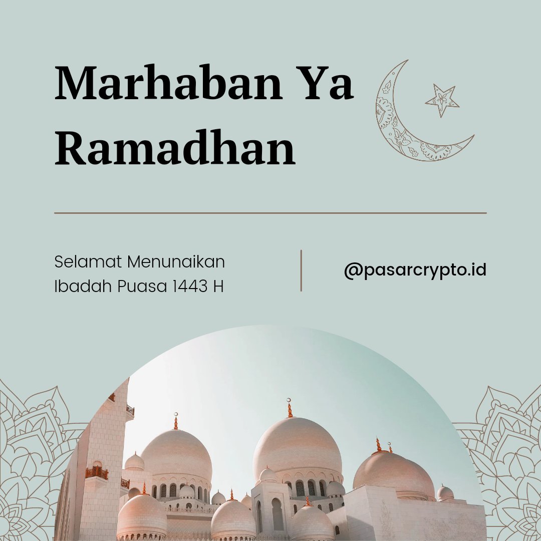 PasarCrypto's tweet photo. Marhaban Ya Ramadhan💙
Selamat menunaikan ibadah puasa 1443 H

#MarhabanYaRamadhan #1443H #SelamatBerpuasa #PasarCrypto https://t.co/iMfuwv2YRB