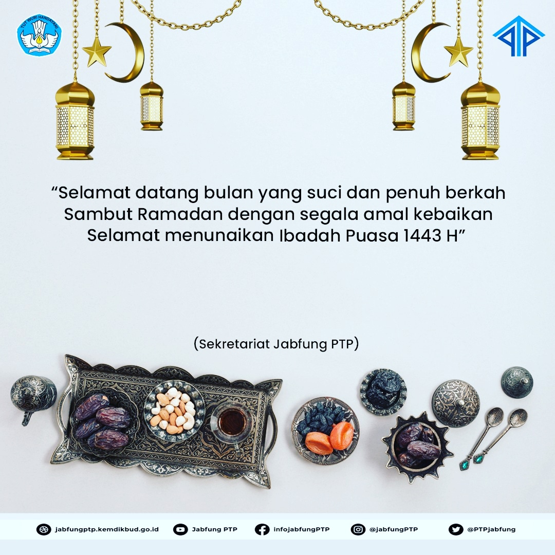 PTPJabfung's tweet photo. "Selamat datang bulan yang suci dan penuh berkah
Sambut Ramadan dengan segala amal kebaikan
Selamat menunaikan Ibadah Puasa 1443 H."
.
Sekretariat #JabfungPTP
.
#ramadan1443H
#marhabanyaramadan 
#selamatpuasaramadan1443H
#RamadanKareem https://t.co/WtMTYJQWnt