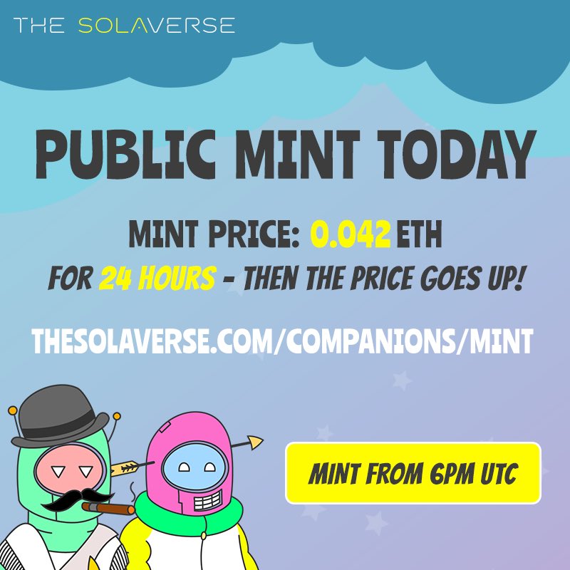 Companions go to public mint at 6PM UTC today!

Mint price of 0.0420 ETH for the first 24 hours, then the price goes up 💚

Remember: There are more than 500 SOLA-STAR related Companions in the public mint, that’s a 6%+ chance to get upgraded artwork! 👀

thesolaverse.com/companions/mint