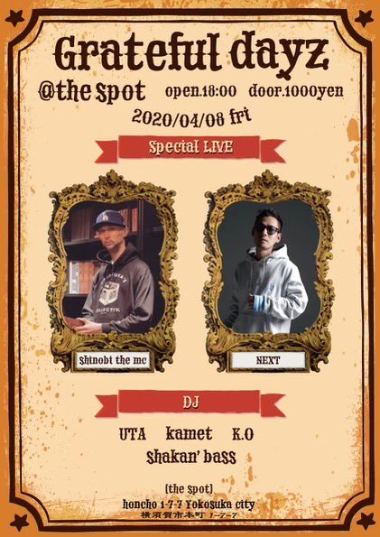 sxtxr_info's tweet photo. 2022.4.8
『gratefuldayz』
at.the spot
open.18:00
door.1000yen

□special live
shinobi the mc
NEXT

□dj
UTA
kamet
K.O
shakan'bass

［the spot］

横須賀市本町1-7-7
Yokosuka, honcho, 1-7-7

#SxTxR
#shinobithemc
#NEXT
#UTA
#kamet
#KO
#shakanbass
#thespot https://t.co/F9chzQOGw6