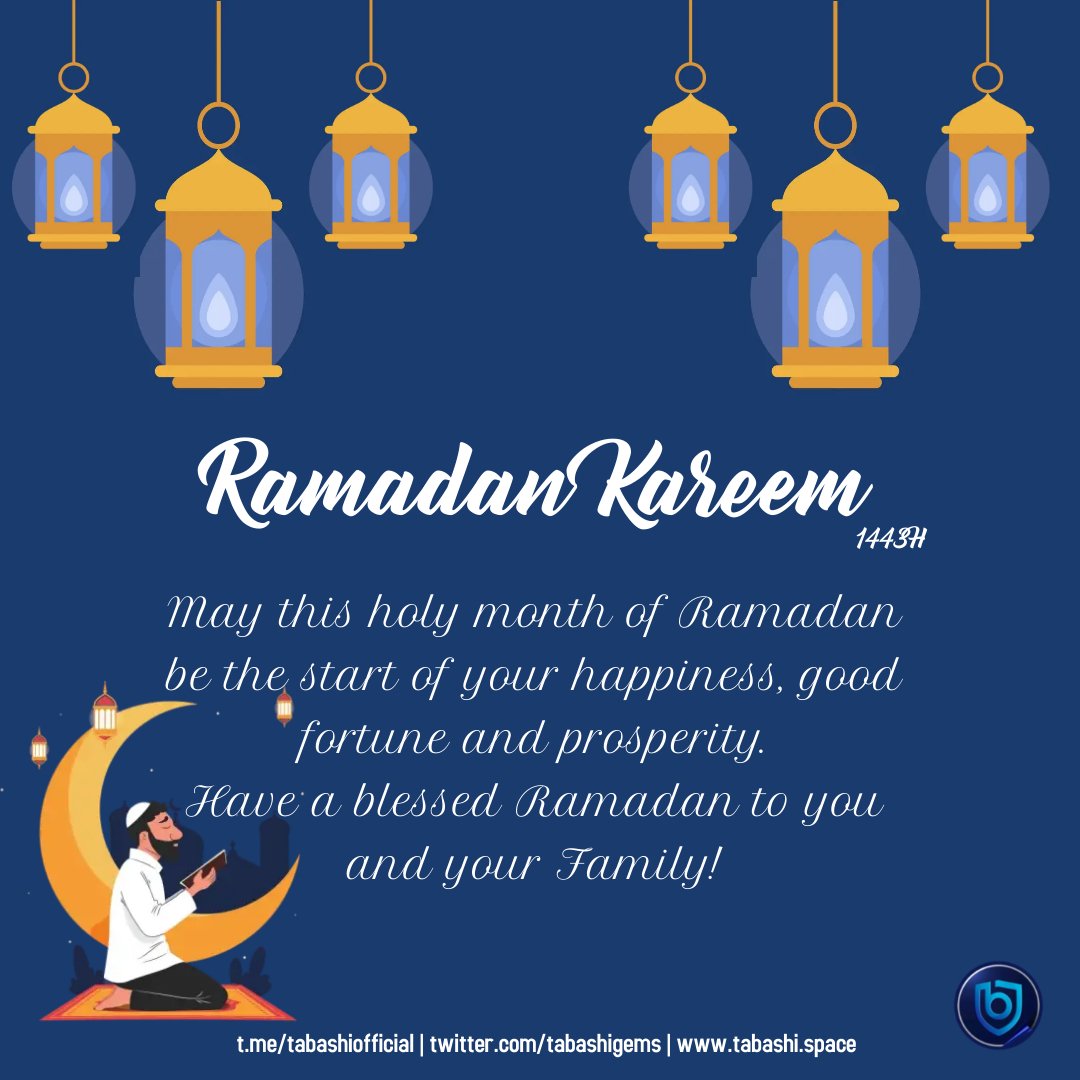 Happy Ramadan Kareem To All Tabashi Members and Holders.