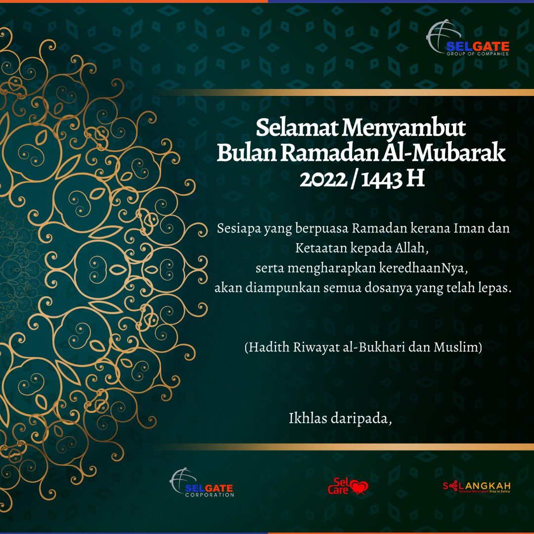selgategroup's tweet photo. Kumpulan SELGATE ingin mengucapkan selamat menunaikan ibadah puasa kepada semua umat Islam. Semoga Ramadan kali ini membawa seribu kebahagian, kerahmatan & keinsafan bagi kita semua.
#Selgate #SelgateGroup #Selcare #AlwaysThereToCare #Selangkah #StaySaferWithSelangkah #Ramadan https://t.co/xpPcTRPOeT
