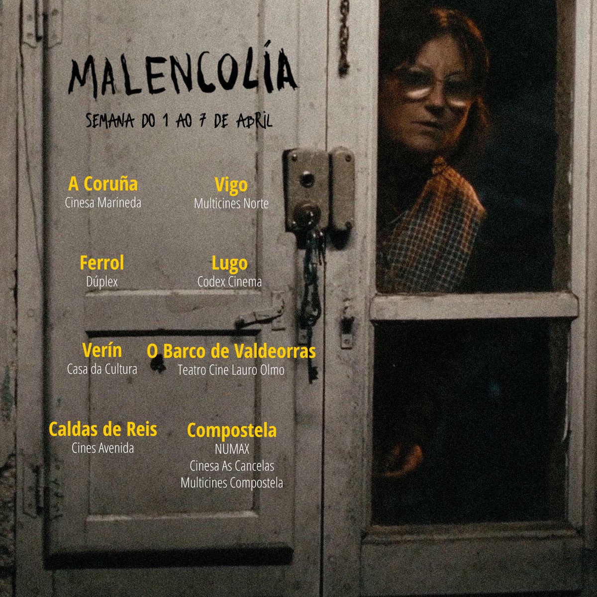 MALENCOLÍA👀 segue nestes cinemas.  Non perdas a ocasión de vela en pantalla grande!