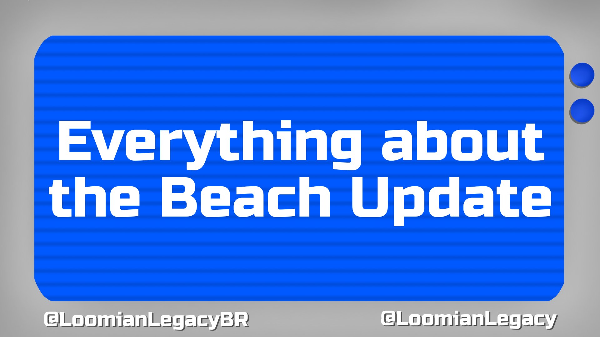 Loomian Legacy on X: ⛱️Let's Go To The Beach! Lando64000 posted the new  icon during the Beach update in the Loomian Legacy Official Discord! And a  new Loomian was revealed on it!