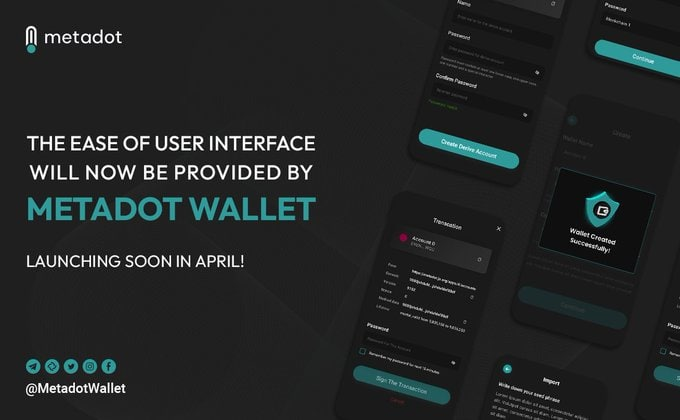 PolkadotSpace's tweet photo. 🚀 @MetadotWallet Metadot Wallet Will Launch This Month.

🚀 #Metadot is a non-custodial Web3 crypto wallet for #Polkadot &amp; #Kusama ecosystem enabling users to have the utmost control over their transactions.

🔽INFO
https://t.co/QP8aWwoAIf

#PolkadotSpace https://t.co/0yWgSlcXY9