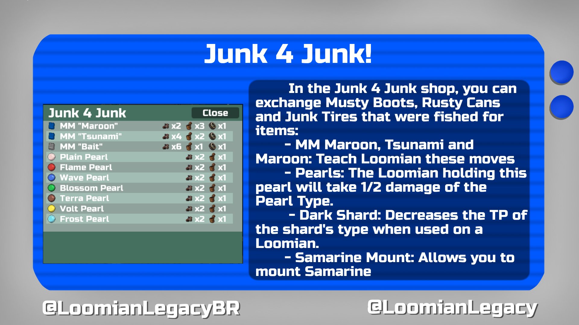 Loomian Legacy on X: 🗑️Junk 4 Junk Shop! Also fixing a confusing word of  mine, sorry. The loomian holding a pearl will take 1/2 damage of the type  specified by the pearl.