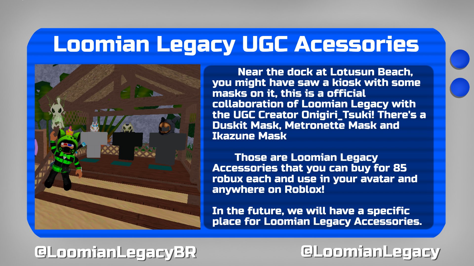 Loomian Legacy on X: 🎭 Official Loomian Legacy UGC Acessories!   / X