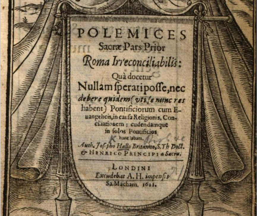 lueyee's tweet photo. The #Reformed #Anglican bishop #JosephHall, irenic but realistic, knew there were irreconcilable differences. https://t.co/IhDd4M8P1z