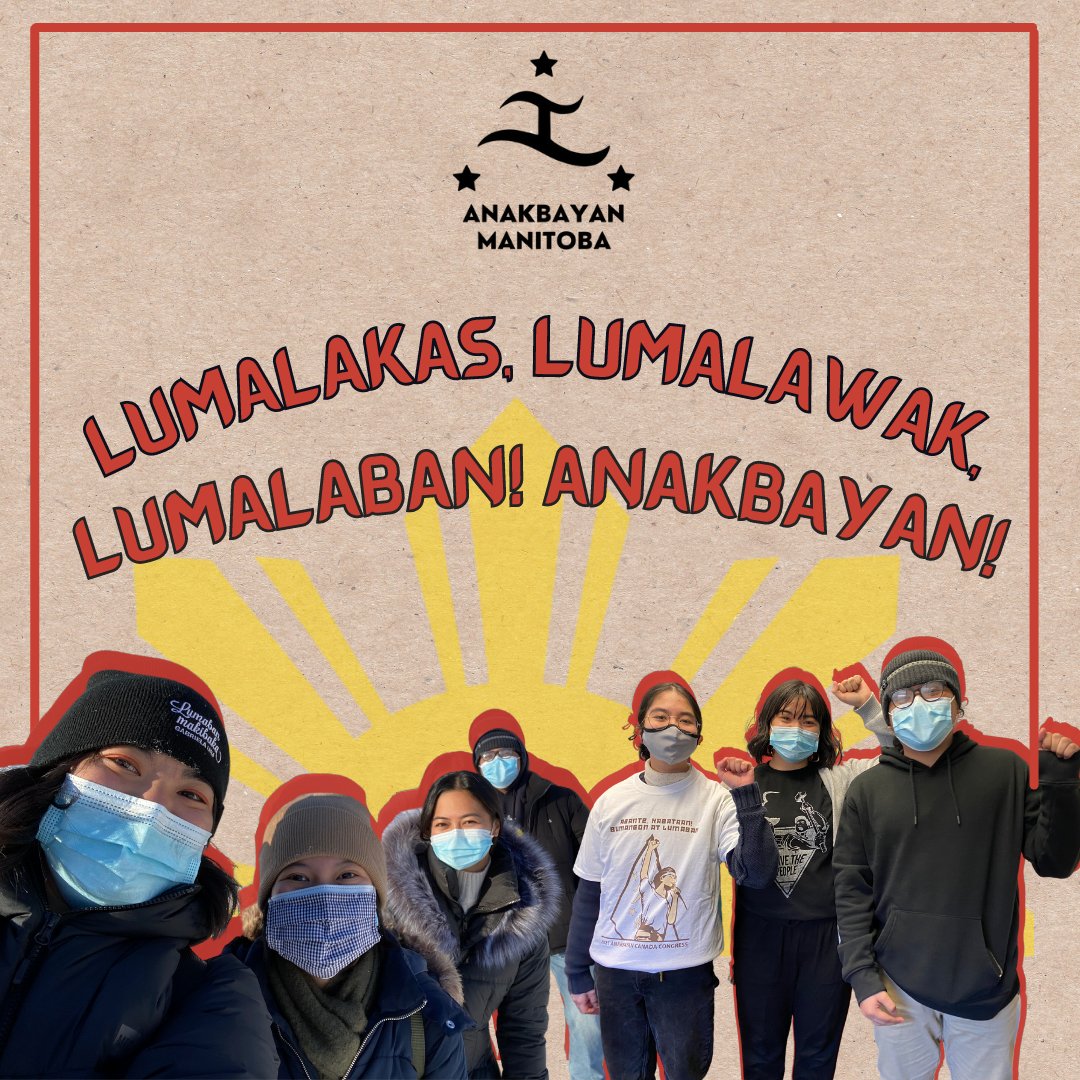 Since the launch of the Anakbayan Manitoba organizing group in September 2020, we have taken a step back and faced challenges with the pandemic that limited our capacity as a group.