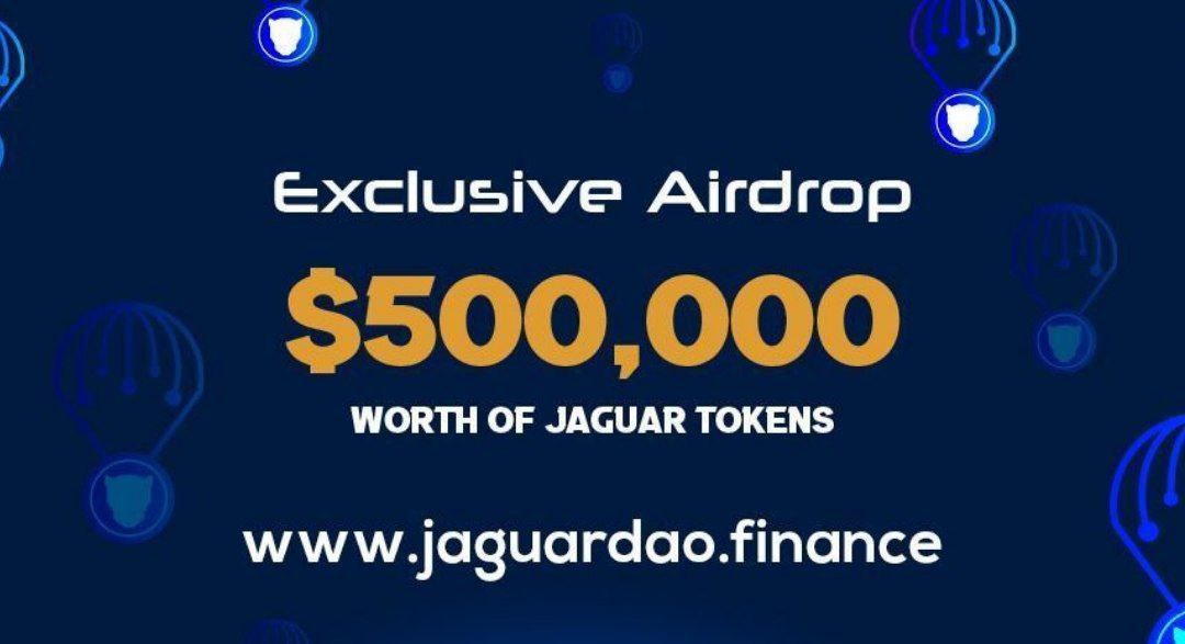 New Airdrop: Jaguar DAO Finance Reward: $100 in token Distribution date: 29 April,2022 🔗Airdrop Link: t.me/JaguarDAOFinan… - Complete all tasks of the airdrop - Submit your BSC wallet address - For 3000 Lucky participants - The top 805 referrals will each get more rewards