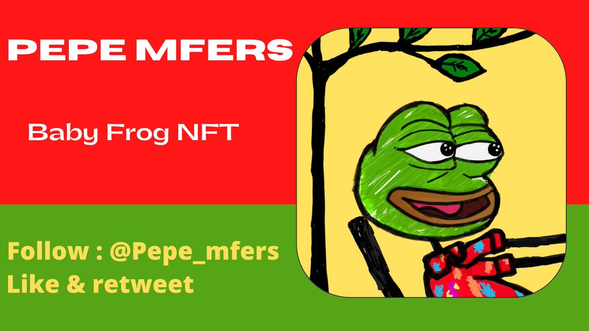 #Nft #Giveaway

🐸follow : <a href="/Pepe_Mfers/">Pepe Mfers</a>

🐸tag 3 friends 

🐸Like❤️ &amp; Retweet🔁

#nfts  #nftdrop #nft #nftcollector #ethereum #animation #NFTCommunity #NFTGiveaway
#frognftsolana #pepethefrognft  #NFT  #BITCOIN #cryptocomnft  #NFTSELLER #nftbuyer #pepefrog