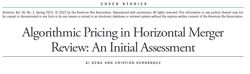 EconAiDeng's tweet photo. My article with Cristián Hernández just came out in the April 2022 issue of the Antitrust Magazine. We explored the fascinating topic of algorithms in the context of horizontal merger. Hope you find it an interesting read. #AionAI #algorithmic #antitrust https://t.co/b0DotbbWFo