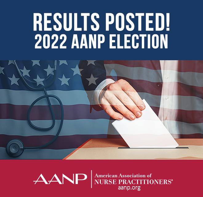 2022 AANP Election results are in! View the results at aanp.org and get to know the NP leaders who will be guiding the organization starting June 26! #NPsLead