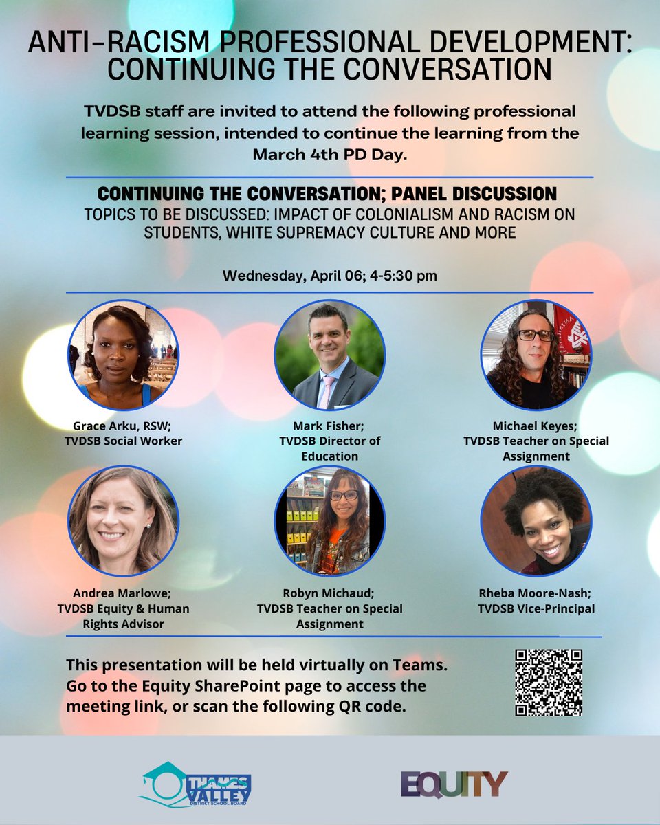MatthewSereda's tweet photo. Thrilled to share the speakers for the upcoming #antiracism panel discussion.

All @TVDSB staff are invited to attend this important conversation. Registration details can be found in the attached poster. https://t.co/g1XiqsQc70