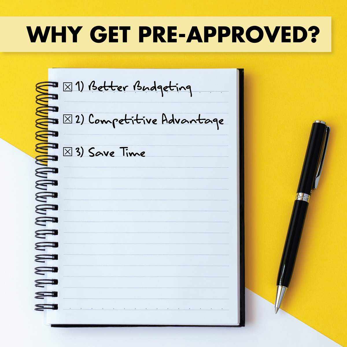 Looking for a reason to get pre-approved? We’ll give you three. 1) You’ll know your price range before you shop, 2) you’ll be better equipped to make an offer when you find “the one,” and 3) we make the process fast, easy and convenient. So call us today and get started!