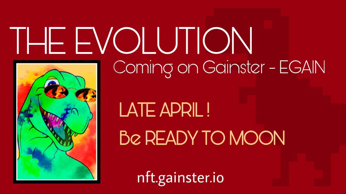 GainsterCoin's tweet photo. Be ready ! #TheEvolution #NFT #BSC #EGAIN https://t.co/WRq5PWOtZZ