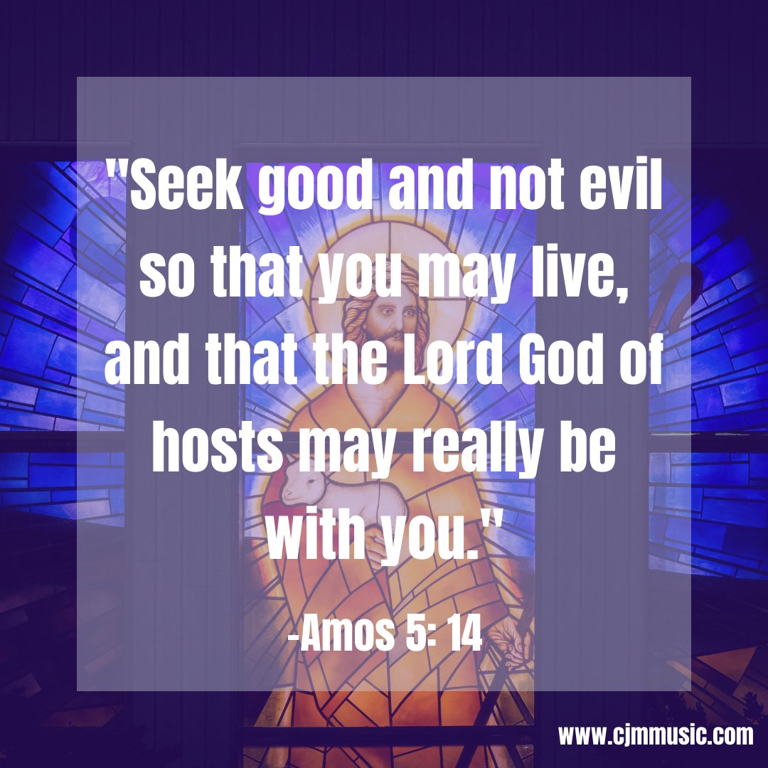 cjmmusic's tweet photo. "Seek good and not evil so that you may live, and that the Lord God of hosts may really be with you." {Amos 5:14} #GospelReading #ScriptureSaturday #YearC #Lent https://t.co/pZ3ZPMZolF