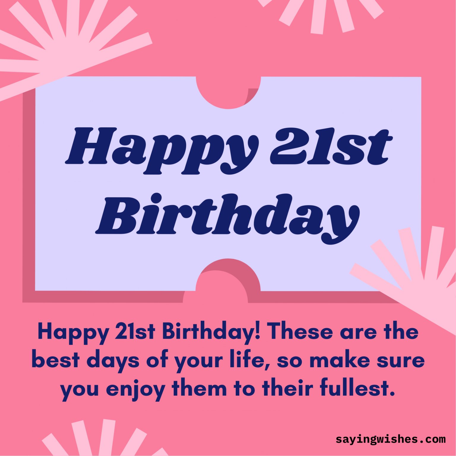SayingWishes on X: "21st Birthday wishes for Son, Daughter, Best Friend, &amp; others: https://t.co/Hryx4XSEwa #21stbirthday #happybirthday #birthdaywishes #happybirthdayson #daughterlove #bestfriend #bestfriendforever #happybday https://t.co ...
