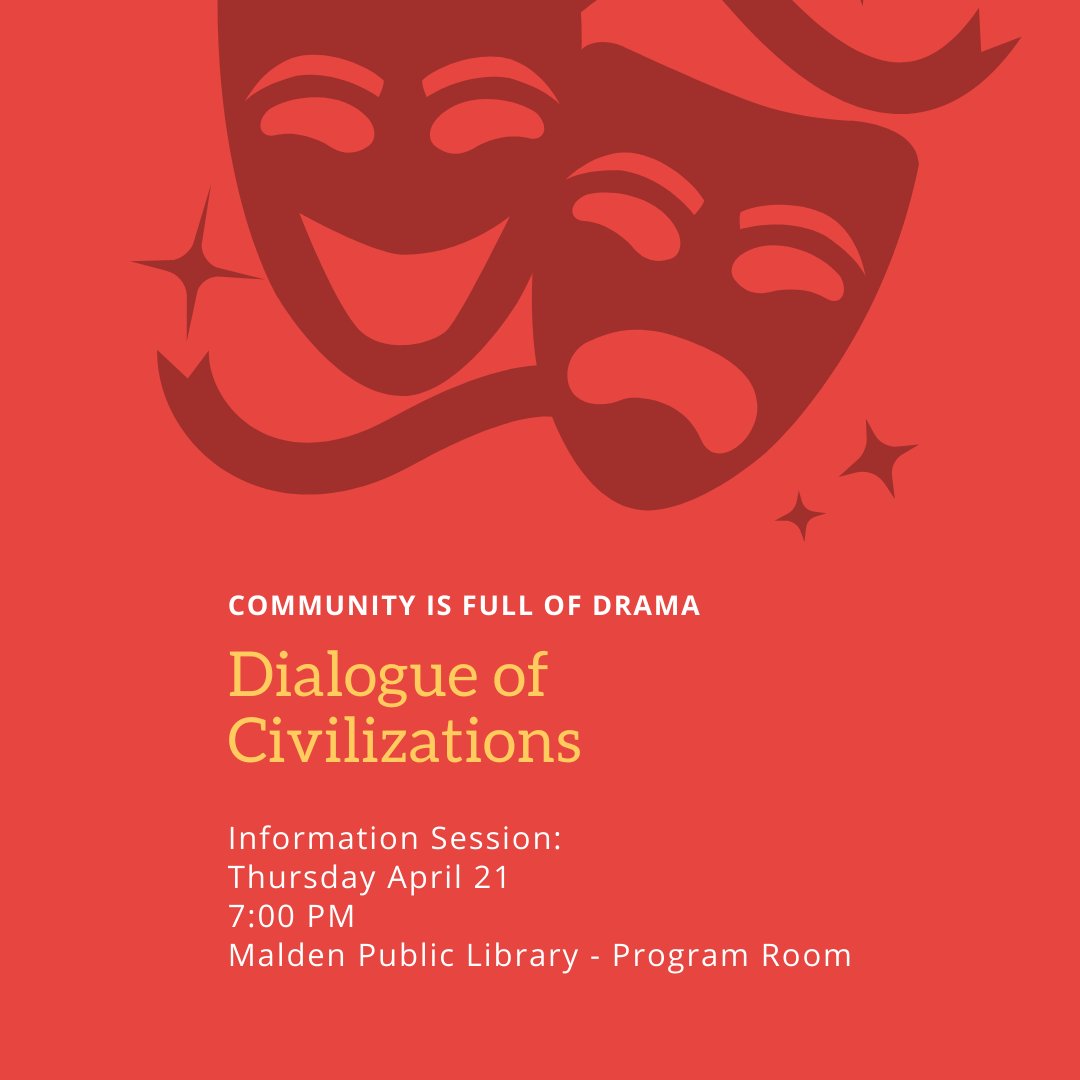 MaldenMAlibrary's tweet photo. #Malden 's communities share so many stories. Join us April 21st at 7pm to learn more about 'Dialogue of Civilizations' a free series of hands on workshops by the American Repertory Theater to foster community dialog.  
@americanrep
 #Malden #MaldenPublicLibrary #Theater #drama https://t.co/EyKB9oNOTO