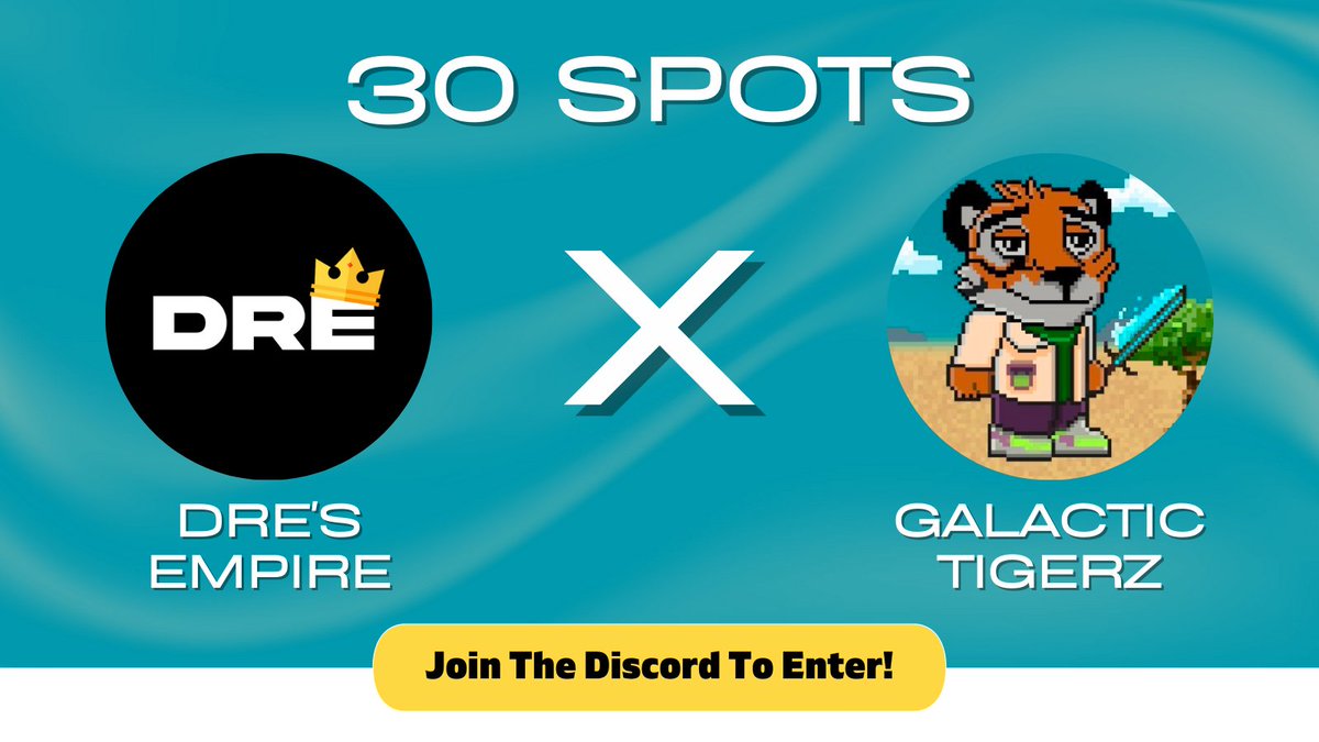 🐯 Dre's Empire X Galactic Tigerz 🐯

The owners of the 444 Galactic Tigerz living on the Ethereum blockchain gave us 30x wl spots!

1. Follow @Dres_empire, @GalacticTigerz &amp; @Pauluz94
2. Like, RT and tag 3 friends
3. Join the discord: Discord.gg/dresmepire

Ends in 24 hours