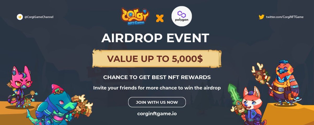 CorgiNFTGame's tweet image. THE AIRDROP EVENT ! 🔥🔥🔥
On the occasion of the CorgiNFT project expanding across the Polygon network, we will be organizing an Airdrop event for the communities to provide an opportunity to spread the CorgiNFT.

TIMELINE: Wait for our announcement !
Reward Value up to 5000$