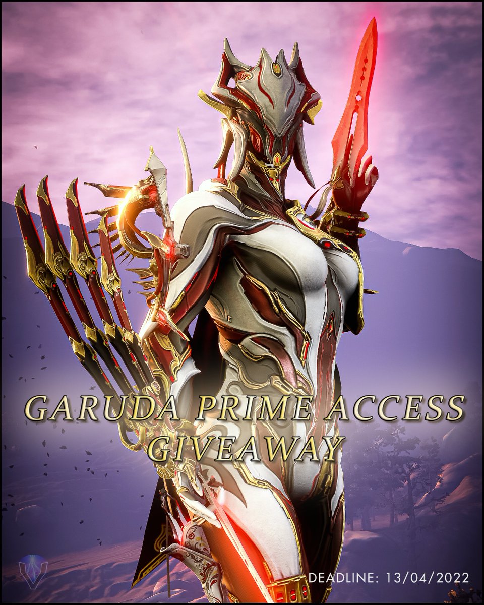 TheVarlinator's tweet photo. 🩸 GARUDA PRIME GIVEAWAY!! 🩸

1 x Garuda Prime Access (Seeking Talons Pack)

BIG Thanks to @PlayWarframe for giving me the opportunity to giveaway The Bloody Queen! 🙏

⚡️ TO ENTER: Like &amp; Retweet! (No QRT's) ⚡️

⏰ // DEADLINE: 13/04/22 \\ ⏰

Good Luck Everyone! 👍 https://t.co/riSiBe9gqU