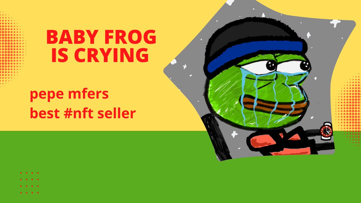 #baby frog is 😭😭😭

🐸follow : <a href="/Pepe_Mfers/">Pepe Mfers</a>

🐸tag 3 friends

🐸Like❤️&amp; Retweet🔁

#nfts  #nftdrop #nft #nftcollector #ethereum #animation #NFTCommunity #NFTGiveaway
#frognftsolana #pepethefrognft  #NFT  #BITCOIN #cryptocomnft  #NFTSELLER #nftbuyer #pepefrog