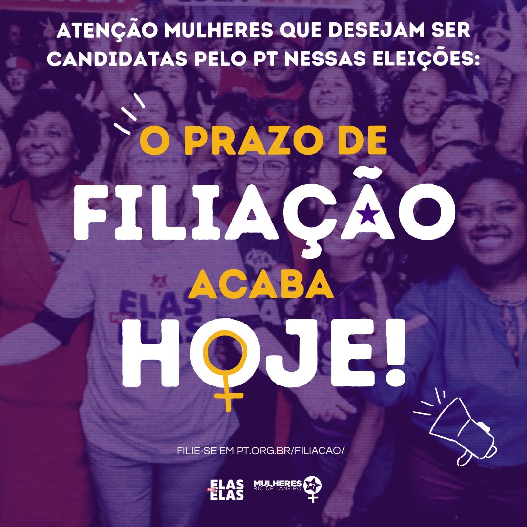 MulheresPTRJ's tweet photo. Se você é Mulher, maior de 18 de anos e deseja se candidatar pelo Partido dos Trabalhadores e das Trabalhadoras a deputada estadual ou federal junte-se a nós até a data de hoje! 🗓️ #PT #PTRJ #Filie-se #MulheresPTRJ #MulheresPT #MaisMulheresNaPolítica #Eleições2022 https://t.co/C9ZLii98zm