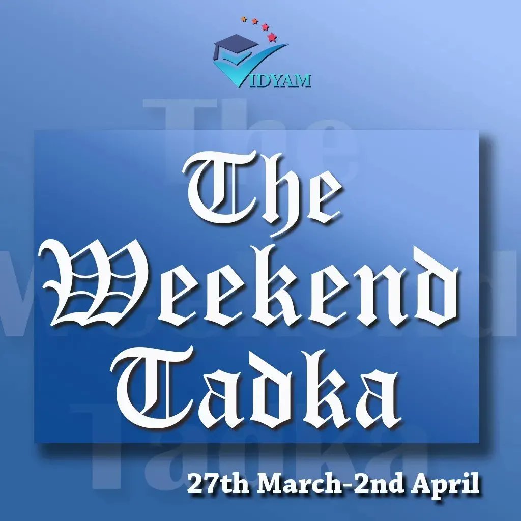 vidyam_t's tweet photo. Vidyam Tutorials presents to you Weekly Tadka for 27th March to 2nd April. Get all the important business and economy related news of the week at one place. Follow for more. https://t.co/T0YHgWWCfR