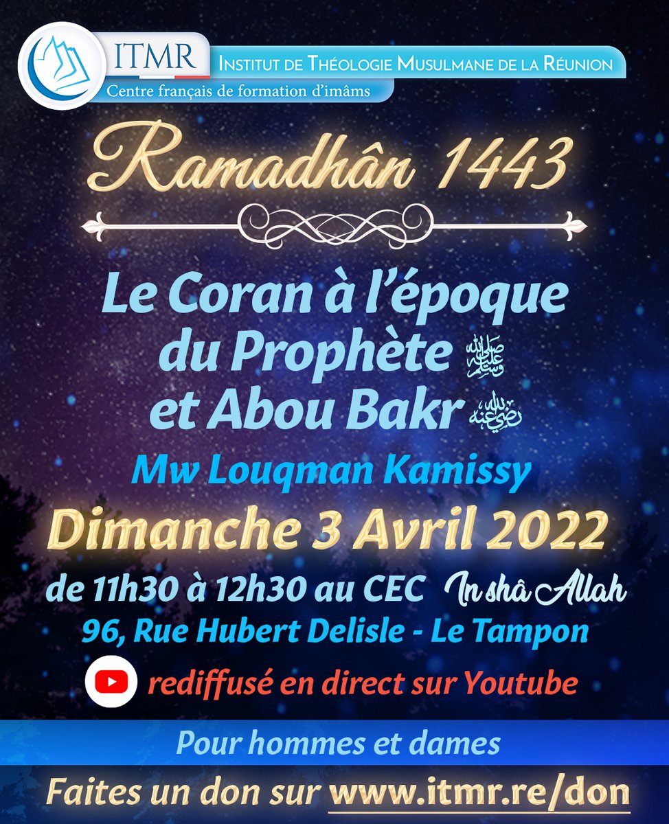 DaroulOuloum's tweet photo. Rendez-vous demain pour notre première conférence de Ramadhan dès 11h30, en présentiel ou via notre chaîne Youtube in sha Allah

#Islam #ITMR #Rappel #Hadith https://t.co/H0rxXSPKVK