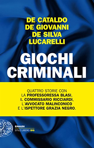 #GiochiCriminali: quattro racconti lunghi di De Cataldo, De Giovanni, De Silva e Lucarelli  giallieneri.blogspot.com/2022/04/giochi…