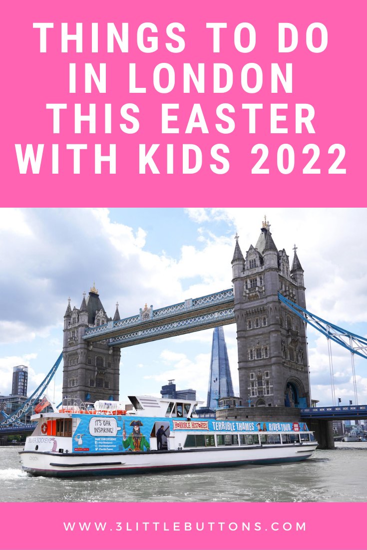 Things to do in London this Easter with kids 2022 3littlebuttons.com/adventures/thi… <a href="/TerribleThames/">Terrible Thames Tour</a>  #daysout #familydaysout #easter