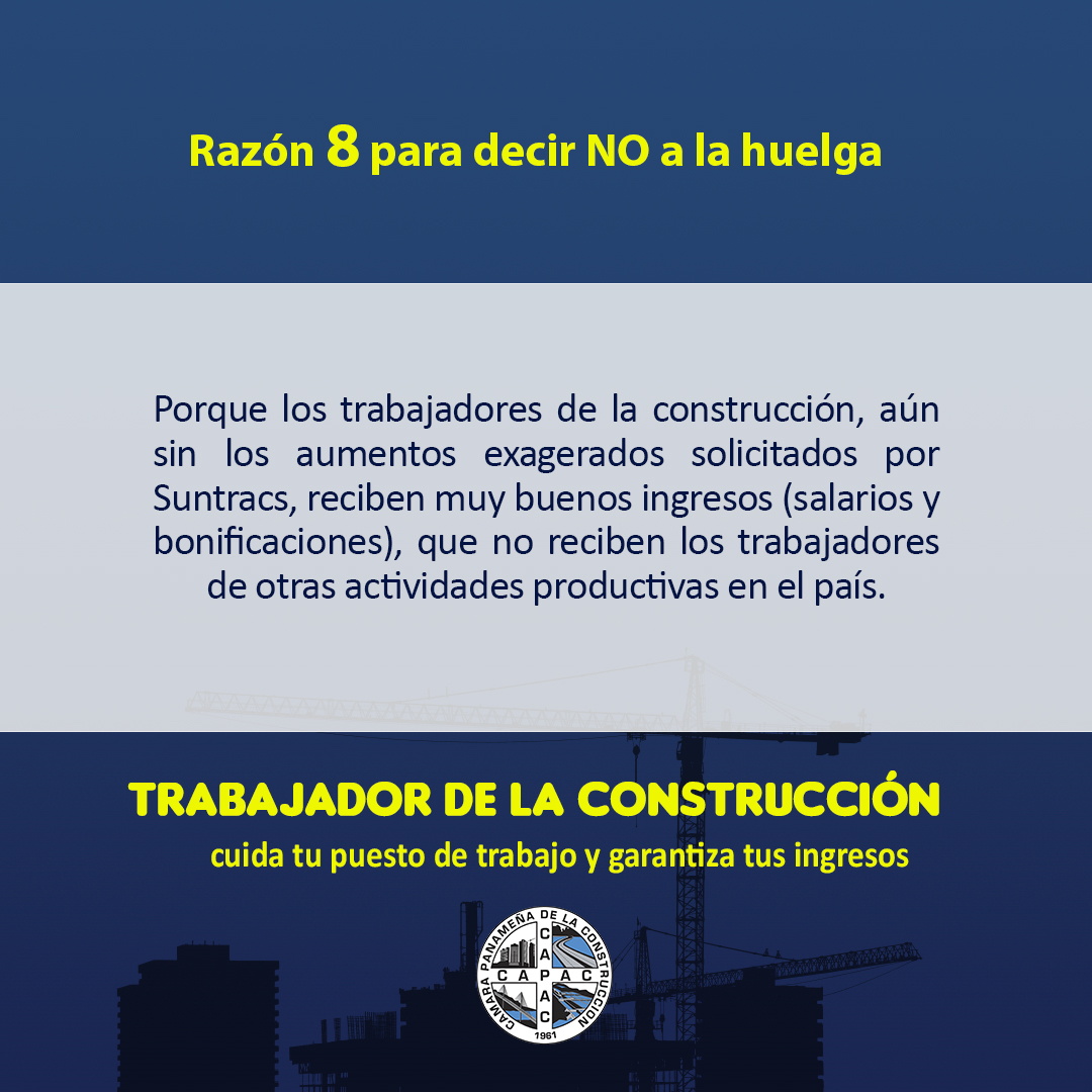 ❗ Razón 8 para que los trabajadores expresen su voto negativo a la huelga indefinida convocada por Suntracs.

#NoalaHuelga #Noalaparalizacióndelaconstrucción  
#CAPAC #Construcción #Salario #Cifras #Estadísticas #Empleo #Gremio #CAPAC