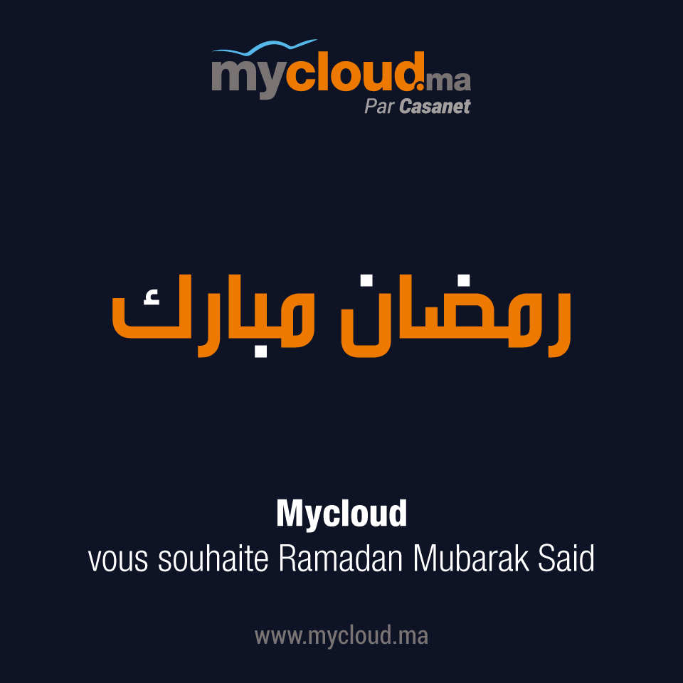 mycloud_ma's tweet photo. Toute l'équipe de https://t.co/GkFwNGLiEn vous souhaite un bon et heureux mois sacré de Ramadan! https://t.co/lgcHpfy6Bo