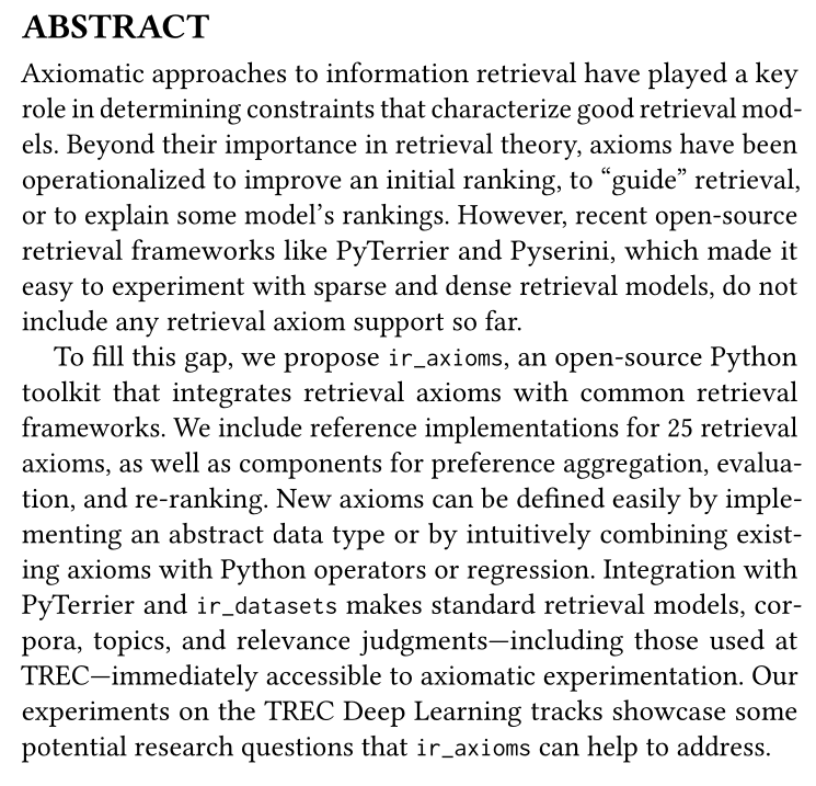 webis_de's tweet image. We are happy to share that &quot;Axiomatic Retrieval Experimentation with ir_axioms&quot; is accepted as a resource paper at #SIGIR2022. The ir_axioms library integrates retrieval axioms into PyTerrier and Pyserini.

Preprint: webis.de/publications.h…
GitHub: github.com/webis-de/ir_ax…