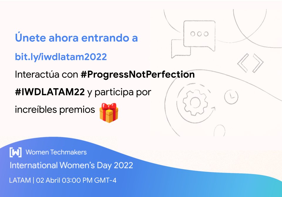 LatamLeads's tweet photo. Recuerda que aún puedes participar de los sorteos registrandote en https://t.co/G6kEtETI17 🌟

#IWD22 #IWDLatam22 #ProgressNotPerfection https://t.co/8ZibDUar3k