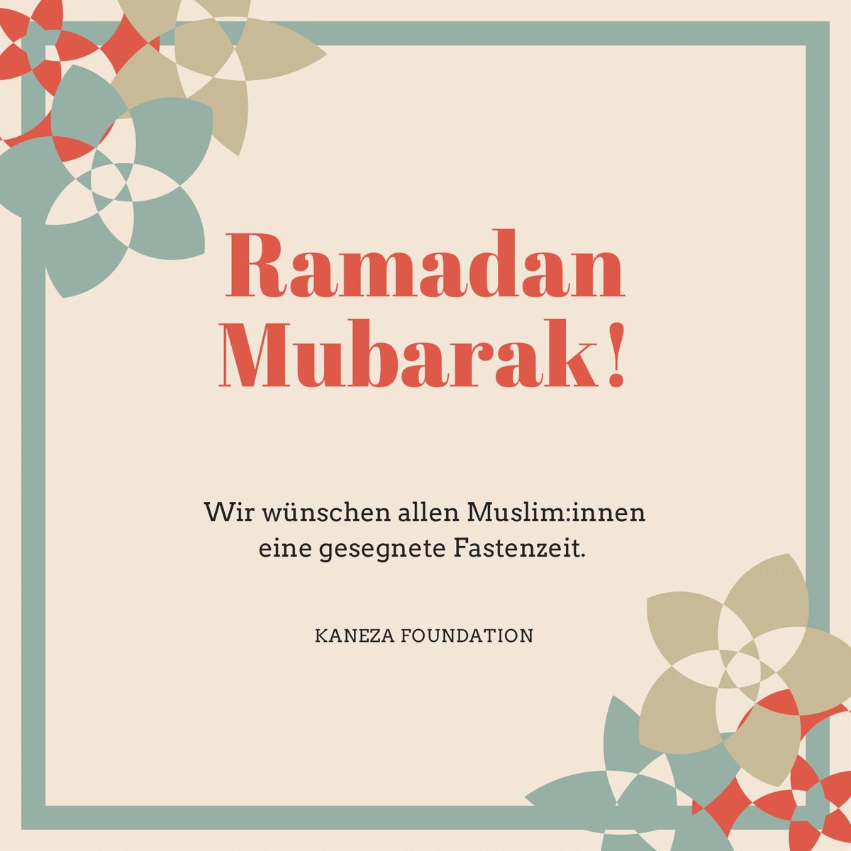 Kaneza_org's tweet photo. Wir wünschen allen Muslim:innen eine gesegnete Fastenzeit. #RamadanMubarak https://t.co/C2XTsvlQip