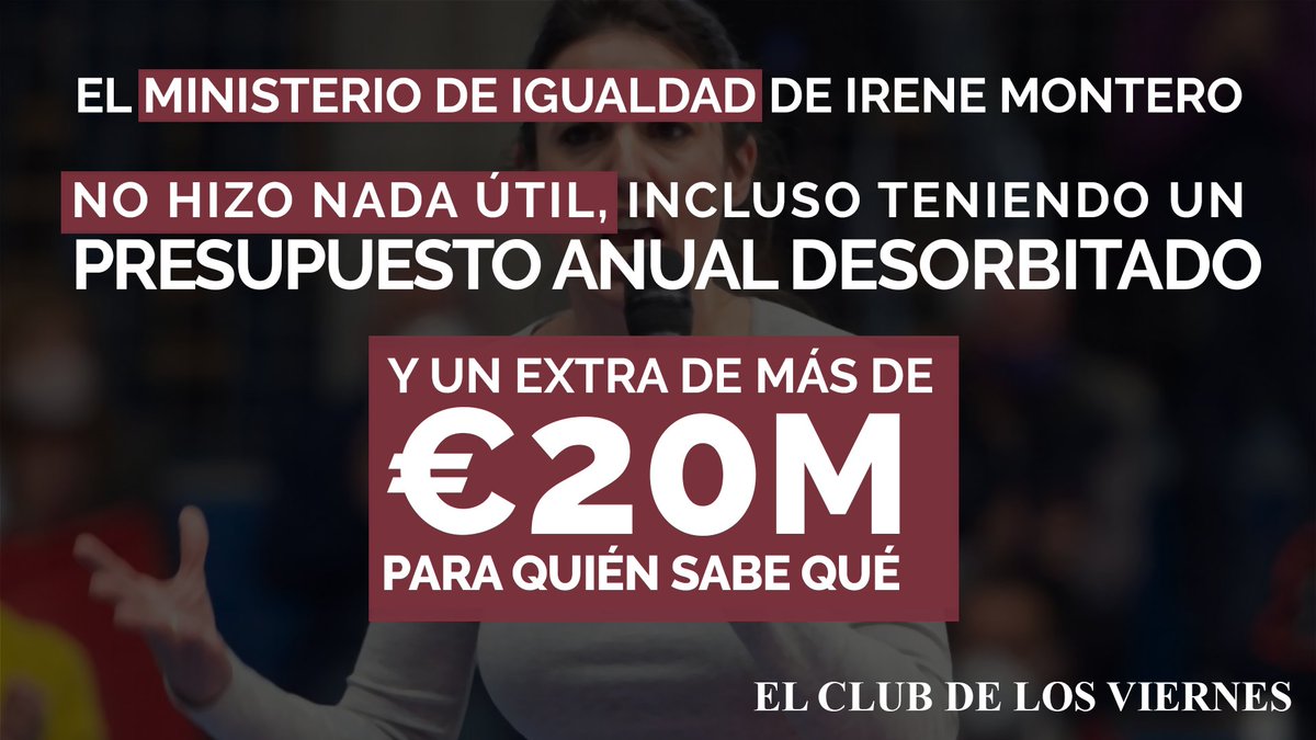 clubdeviernes's tweet photo. ♀️ | Desde el Ministerio de Igualdad no han propuesto ni llevado a cabo ninguna medida eficaz, incluso teniendo un presupuesto anual desorbitado, y un extra de más de 20 000 millones de euros para no se sabe qué actividades.

#MinisteriodeIgualdadDéjanosenPaz https://t.co/blH5tt0H9A